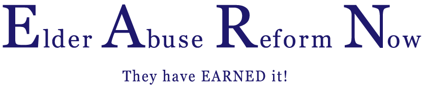 elder abuse Reform Now
